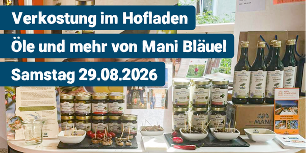 KI generiert: Verkostung von Mani Bläuel Produkten im Hofladen am Samstag, 29.08.2026.