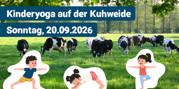 KI generiert: Kühe auf einer Weide mit Illustrationen von Kindern beim Yoga. Text: "Kinderyoga auf der Kuhweide, Sonntag, 20.09.2026".